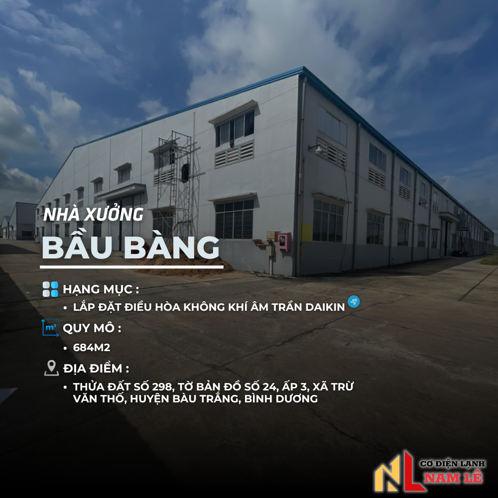 NHÀ XƯỞNG BÀU BÀNG BÌNH DƯƠNG