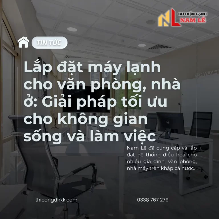 lap dat may lanh cho van phong nha o
