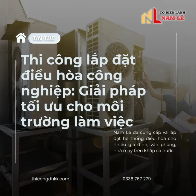 thi cong lap dat dieu hoa cong nghiep