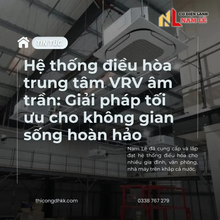 he thong dieu hoa trung tam vrv am tran noi ong gio