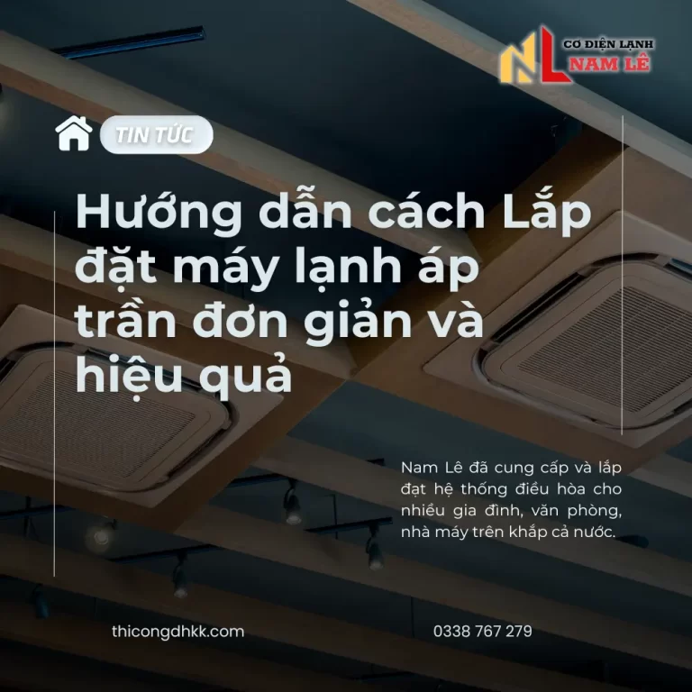 huong dan cach lap dat may lanh ap tran