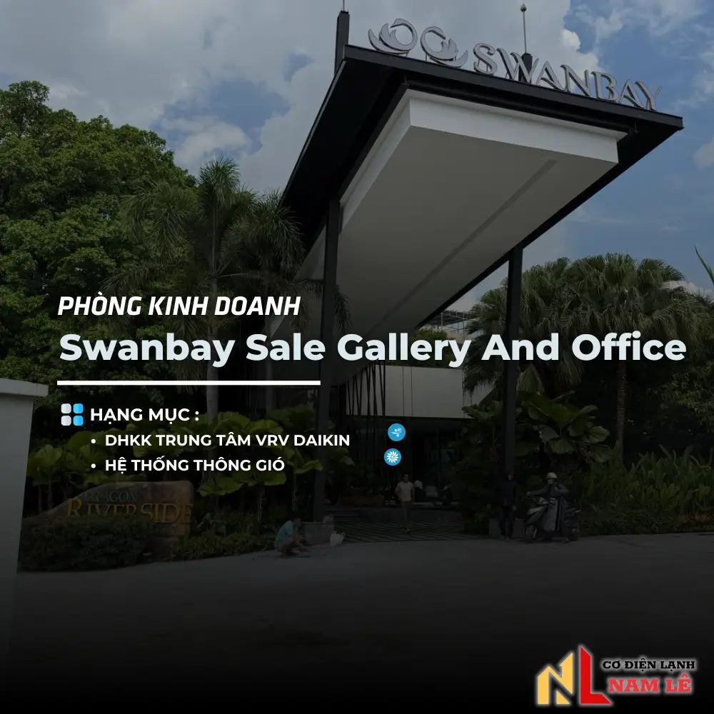 Thi Công DHKK Trung Tâm VRV Daikin cho Swanbay Sale Gallery And Office
