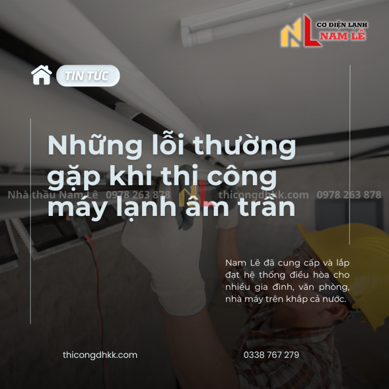 namle loi thi cong may lanh am tran