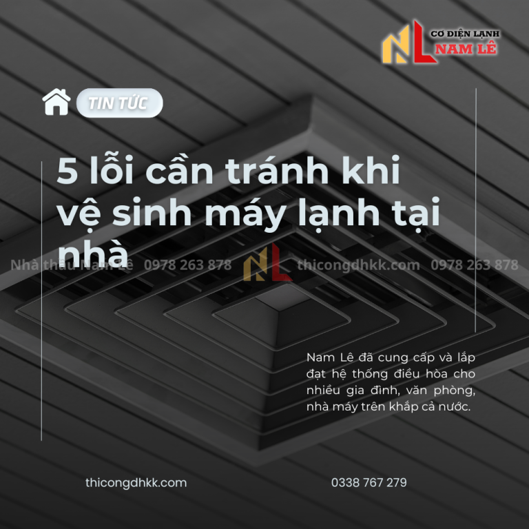 namle loi ve sinh may lanh tai nha