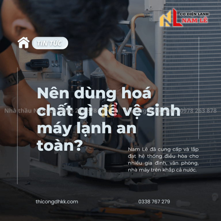 namle dung dich ve sinh may lanh an toan