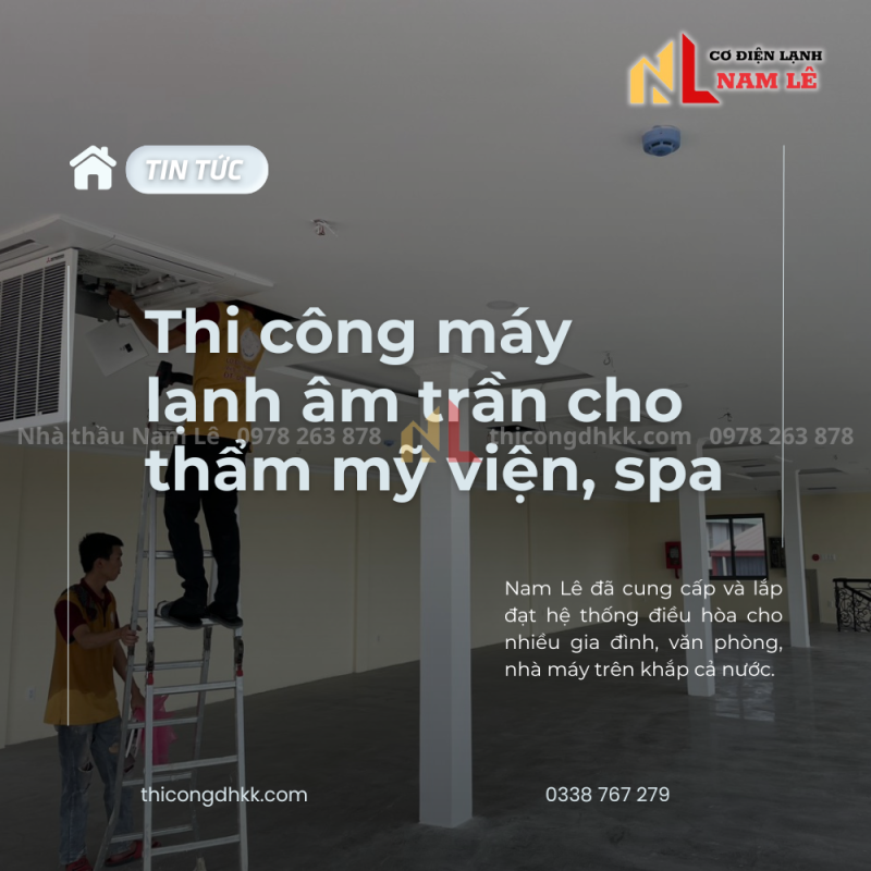 namle thi cong may lanh am tran spa
