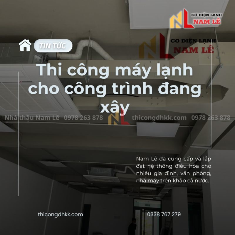 namle thi cong may lanh cho cong trinh ang xay
