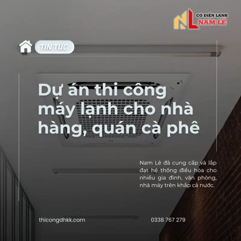 thicongdhkk thi cong may lanh nha hang
