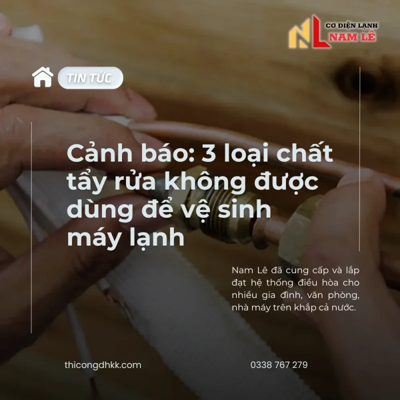 thicongdhkk hoa chat cam ky ve sinh may lanh